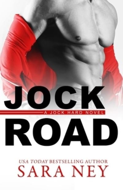 Cover for Sara Ney · Jock Road (Paperback Book) (2019)