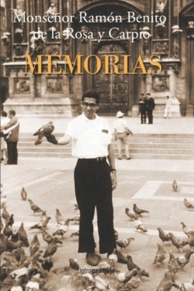 Cover for Ramon Benito de la Rosa Y Carpio · Memorias (Paperback Book) (2019)