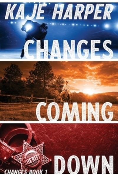 Cover for Kaje Harper · Changes Coming Down (Paperback Book) (2019)