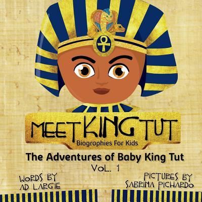 Cover for A D Largie · Meet King Tut (Paperback Book) (2018)