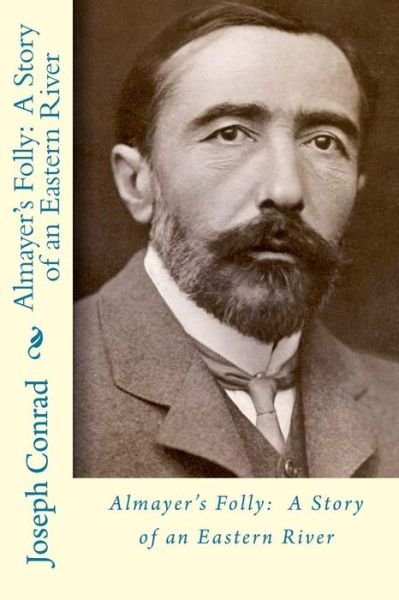 Cover for Joseph Conrad · Almayer's folly (Taschenbuch) (2018)