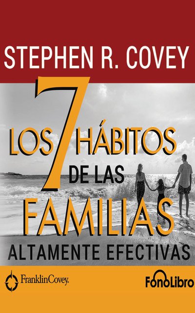 Cover for Stephen Covey · Los 7 Habitos De Las Familias Altamente (Audiobook (CD)) (2019)