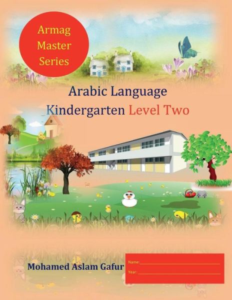 Cover for Mohamed Aslam Gafur · Arabic Language Kindergarten Level Two (Paperback Book) (2018)