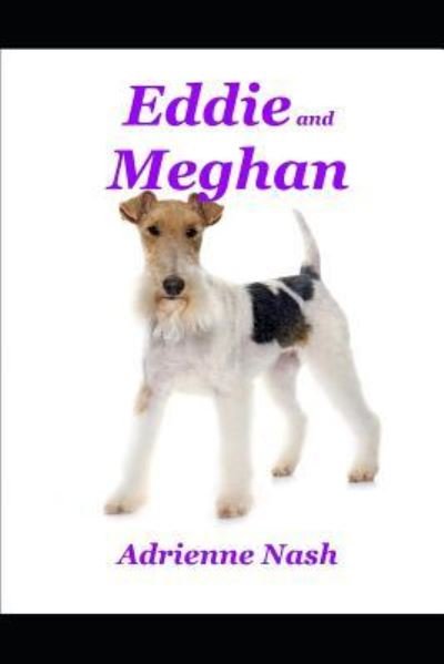 Cover for Adrienne Nash · Eddie and Meghan (Pocketbok) (2018)