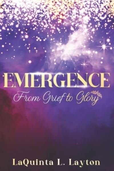 Emergence - Laquinta Layton - Bücher - Ichampion Publishing - 9781736268476 - 27. Mai 2021