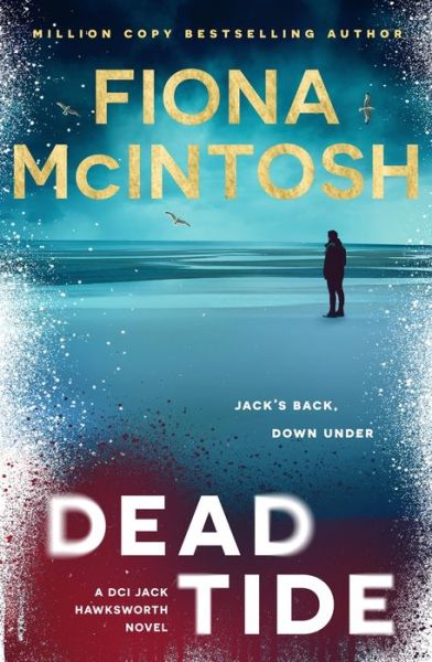 Dead Tide - Fiona McIntosh - Books - Penguin Random House Australia - 9781761046476 - January 17, 2023