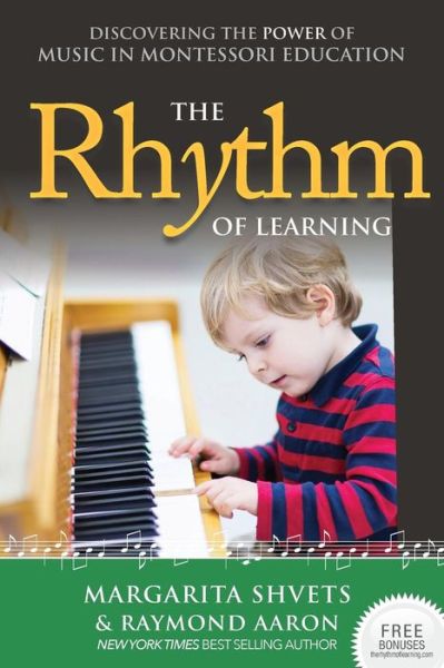 The Rhythm of Learning - Raymond Aaron - Książki - 10-10-10 Publishing - 9781772770476 - 21 kwietnia 2016