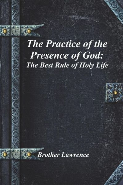 Cover for Brother Lawrence · The Practice of the Presence of God (Paperback Bog) (2018)