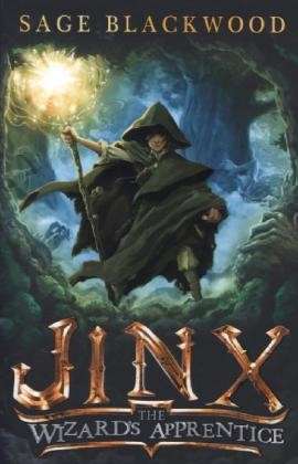 Cover for Sage Blackwood · Jinx: The Wizard's Apprentice: Book 1 - Jinx (Paperback Book) (2013)