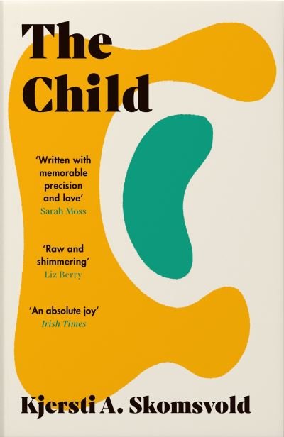 Cover for Kjersti A. Skomsvold · The Child (Paperback Book) (2022)