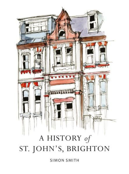 Cover for Simon Smith · A History of St. John's, Brighton (Paperback Book) (2018)
