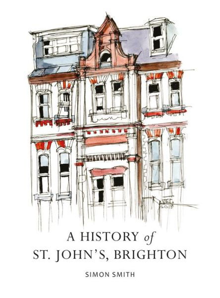 Cover for Simon Smith · A History of St. John's, Brighton (Pocketbok) (2018)