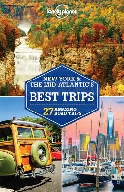 Lonely Planet New York & the Mid-Atlantic's Best Trips - Travel Guide - Lonely Planet - Bøker - Lonely Planet Global Limited - 9781786573476 - 1. februar 2018
