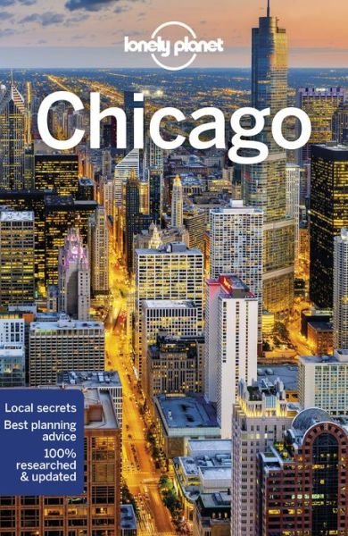 Lonely Planet Chicago - Travel Guide - Lonely Planet - Bøger - Lonely Planet Global Limited - 9781787013476 - 2020