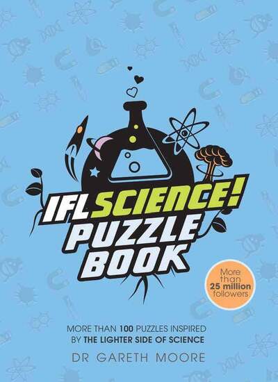 Cover for Dr. Gareth Moore · IFLScience! The Official Science Puzzle Book: Puzzles inspired by the lighter side of science (Paperback Book) (2020)