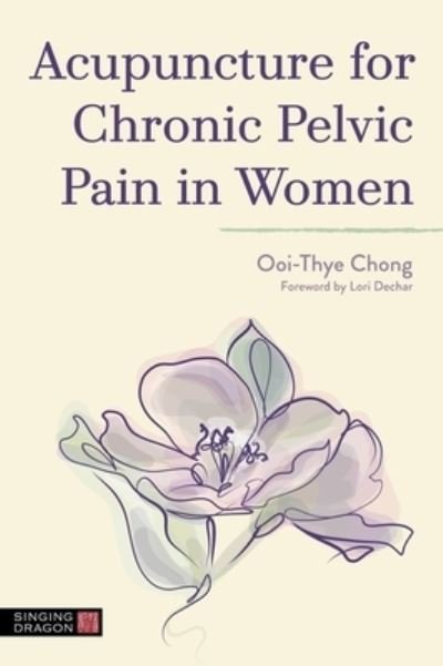 Cover for Ooi Thye Chong · Acupuncture for Chronic Pelvic Pain in Women (Taschenbuch) (2023)