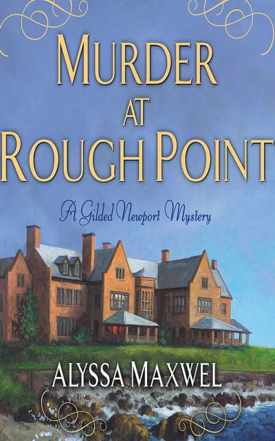 Cover for Alyssa Maxwell · Murder at Rough Point (CD) (2020)