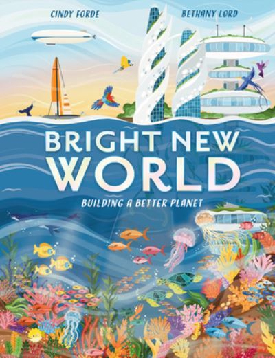 Cover for Cindy Forde · Bright New World (Hardcover Book) (2022)