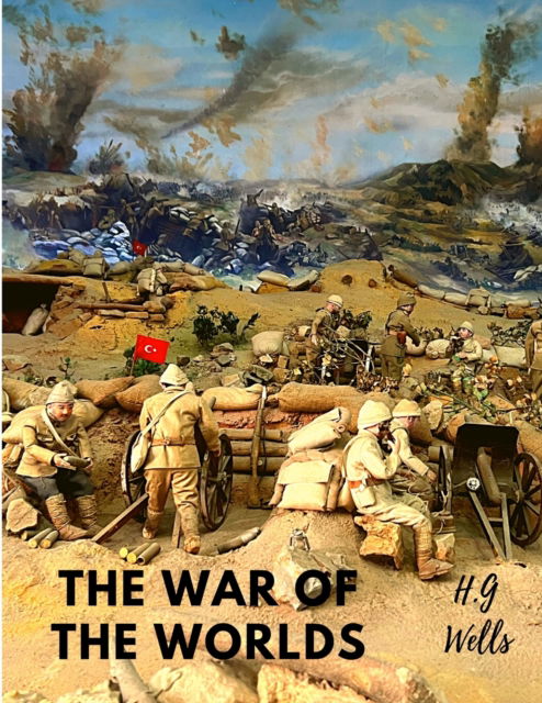 Cover for Herbert George Wells · The War of the Worlds (Paperback Book) (2024)