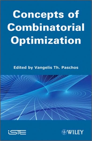 Cover for VT Paschos · Concepts of Combinatorial Optimization, Volume 1 (Hardcover Book) [Volume 1 edition] (2010)