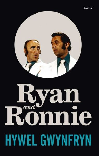 Cover for Hywel Gwynfryn · Ryan and Ronnie (Paperback Book) (2014)