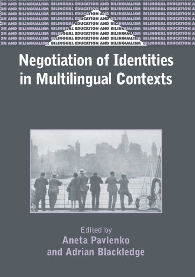 Cover for Aneta Pavlenko · Negotiation of Identities in Multilingual Contexts (Hardcover Book) (2004)