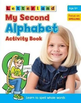 Cover for Lisa Holt · My Second Alphabet Activity Book: Learn to Spell Whole Words - My Second Activity Books (Paperback Book) (2011)