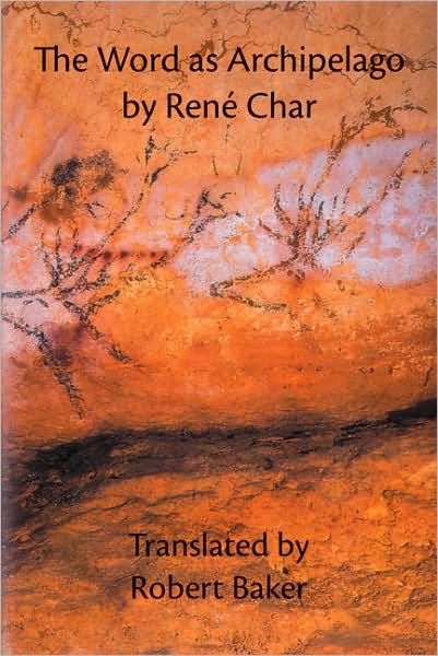 Cover for Rene Char · The Word as Archipelago (Paperback Book) (2011)