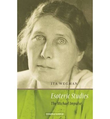Cover for Ita Wegman · Esoteric Studies: The Michael Impulse (Paperback Book) [2 Revised edition] (2013)