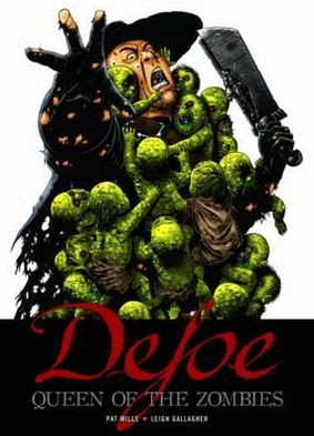 Cover for Pat Mills · Defoe: Queen of Zombies - Defoe (Taschenbuch) (2011)