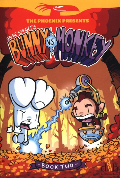 Cover for Jamie Smart · Bunny vs Monkey 2: Journey to the Centre of the Eurg-th - The Phoenix Presents (Paperback Book) (2015)