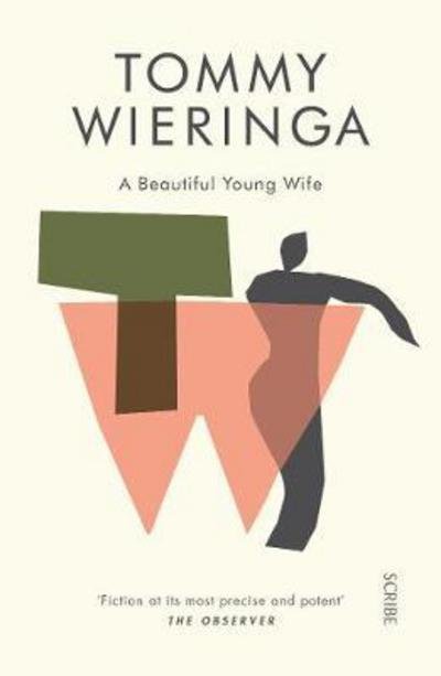 Cover for Tommy Wieringa · A Beautiful Young Wife (Paperback Book) [UK edition] (2017)