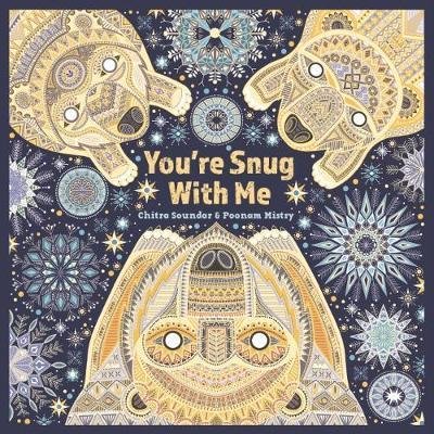 Cover for Chitra Soundar · You're Snug with Me (Hardcover bog) (2018)