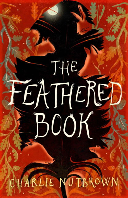 Cover for Charlie Nutbrown · The Feathered Book (Taschenbuch) (2025)