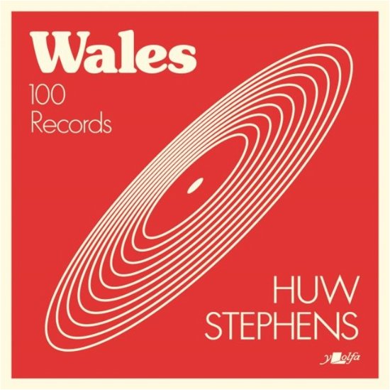 Cover for Huw Stephens · Wales - 100 Records (Pocketbok) (2024)