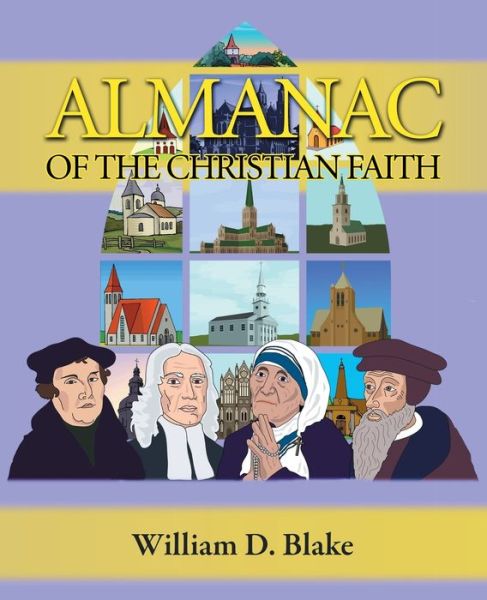 Cover for William D Blake · Almanac of the Christian Faith (Paperback Book) (2020)