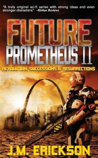 Cover for J M Erickson · Future Prometheus II (Paperback Book) (2017)