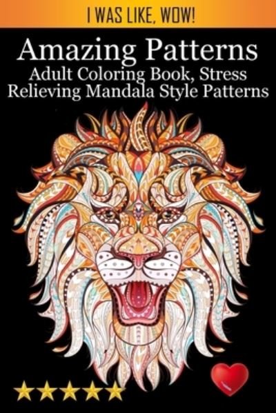 Cover for Adult Coloring Books · Amazing Patterns (Paperback Book) (2022)