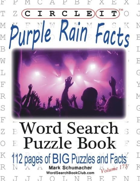 Cover for Lowry Global Media LLC · Circle It, Purple Rain Facts, Word Search, Puzzle Book (Taschenbuch) [Large type / large print edition] (2018)