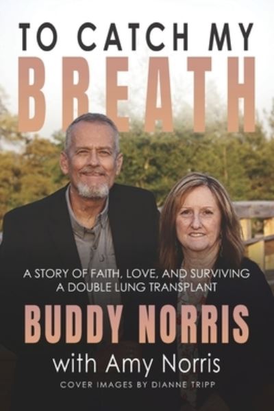 Cover for Buddy Norris · To Catch My Breath (Book) (2022)