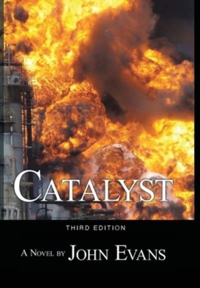 Catalyst - John Evans - Livros - Elite Online Publishing - 9781956642476 - 10 de outubro de 2022