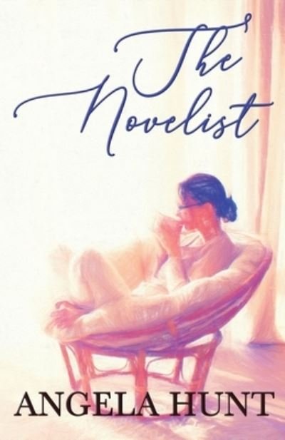 Cover for Angela Hunt · Novelist (Book) (2023)