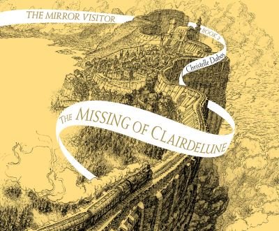 Cover for Christelle Dabos · The Missing of Clairdelune (CD) (2019)