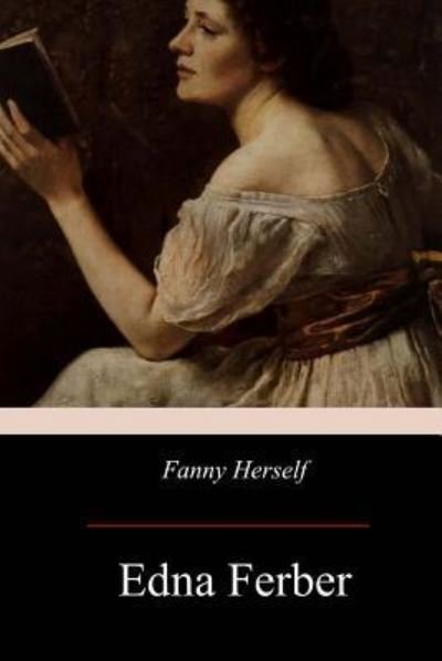 Cover for Edna Ferber · Fanny Herself (Paperback Bog) (2017)
