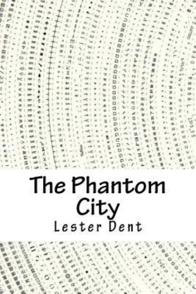 Cover for Lester Dent · The Phantom City (Taschenbuch) (2018)