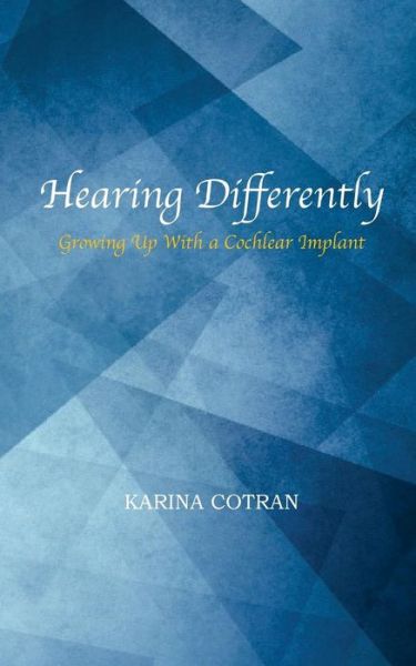 Cover for Karina Cotran · Hearing Differently (Paperback Book) (2017)