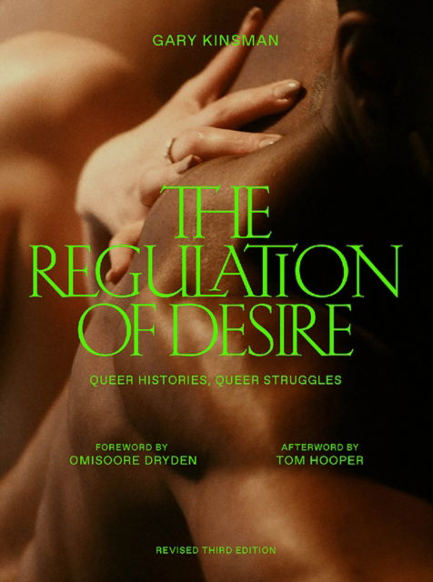 Cover for Gary Kinsman · The Regulation of Desire, Third Edition: Queer Histories, Queer Struggles (Taschenbuch) (2024)