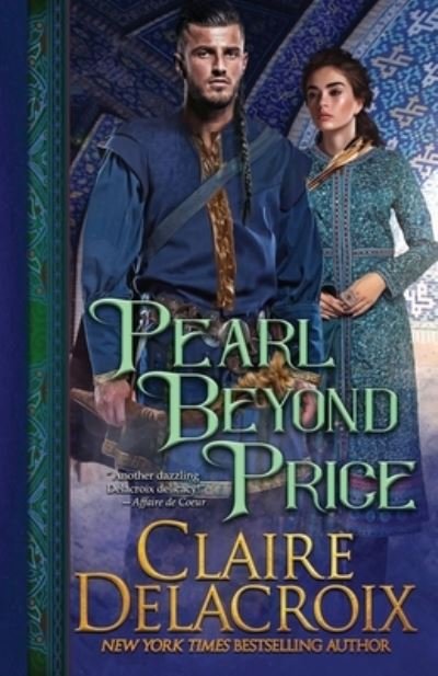 Pearl Beyond Price - Claire Delacroix - Książki - Deborah A. Cooke - 9781989367476 - 26 grudnia 2019