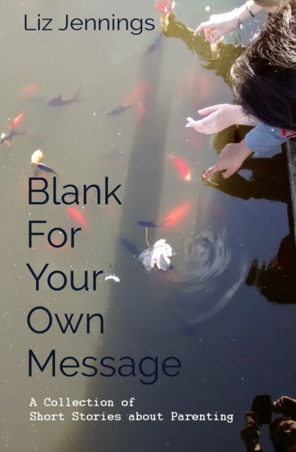 Cover for Liz Jennings · Blank For Your Own Message (Paperback Book) (2019)