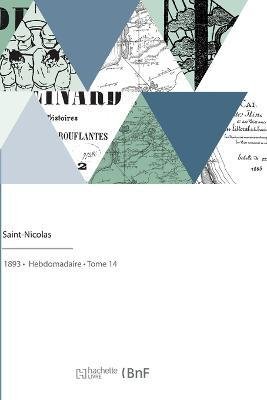 Saint-Nicolas - Collectif - Livres - Hachette Livre Bnf - 9782329786476 - 4 août 2022